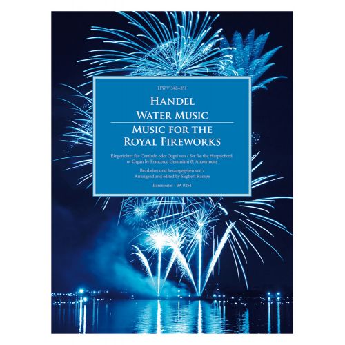 HANDEL G.F. - WATER MUSIC / MUSIC FOR THE ROYAL FIREWORKS HWV 348-351