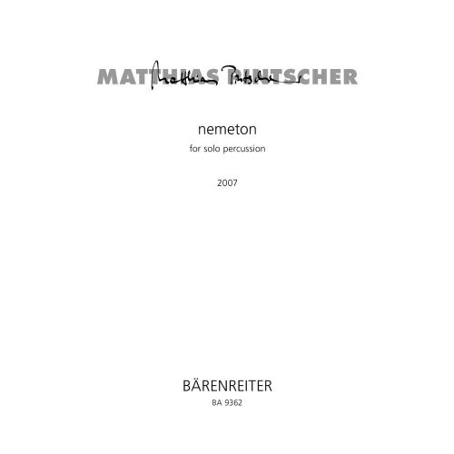 BARENREITER PINTSCHER M. - NEMETON - PERCUSSION SOLO (2007)