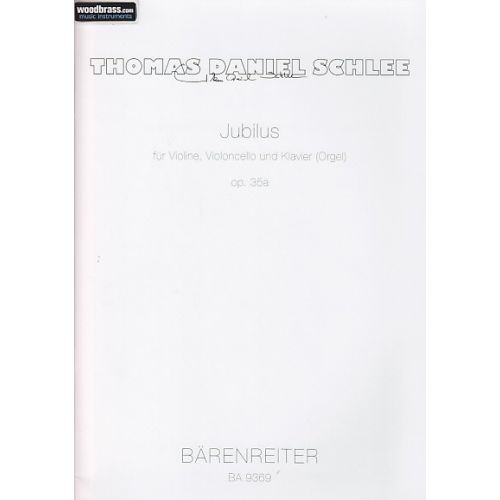 BARENREITER SCHLEE THOMAS DANIEL - JUBILUS OP.35a - VIOLON, VIOLONCELLE, CLAVIER