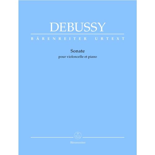 DEBUSSY CLAUDE - SONATE - VIOLONCELLE, PIANO