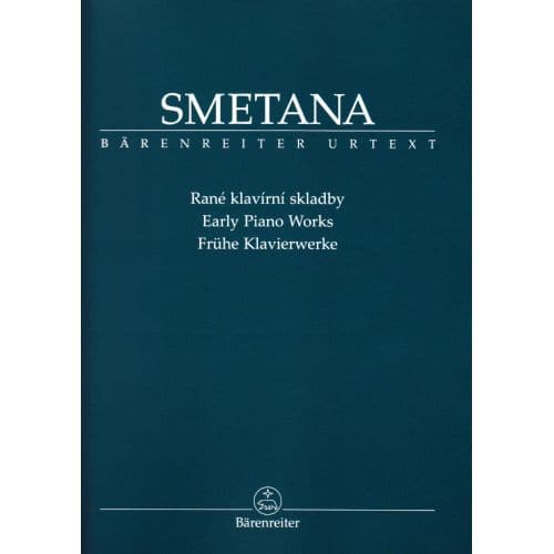 SMETANA BEDRICH - EARLY PIANO WORKS - PIANO