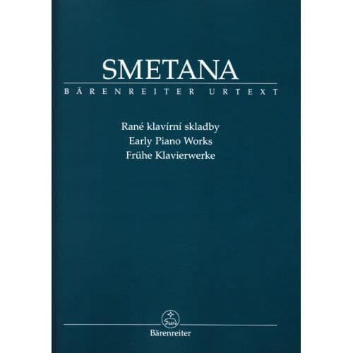SMETANA BEDRICH - EARLY PIANO WORKS