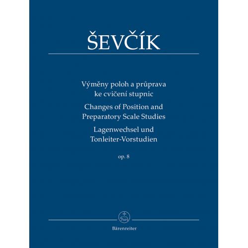 BARENREITER SEVCIK O. - CHANGES OF POSITION AND PREPARATORY SCALE STUDIES OP.8 - VIOLON