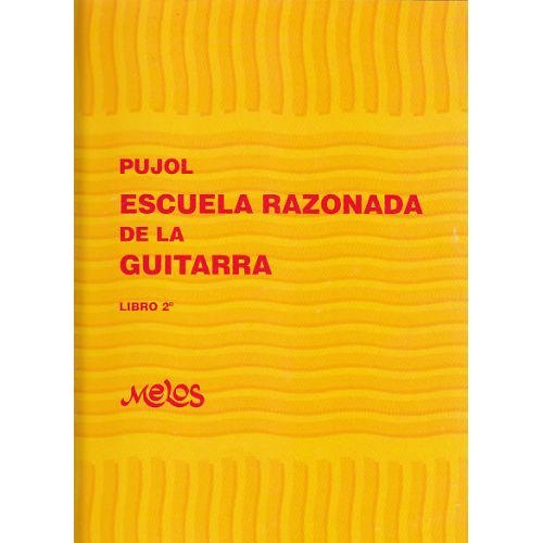 PUJOL E. - ESCUELA RAZONADA DE LA GUITARRA VOL. 2