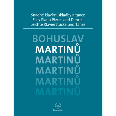 BARENREITER MARTINU BOHUSLAV - EASY PIANO PIECES AND DANCES