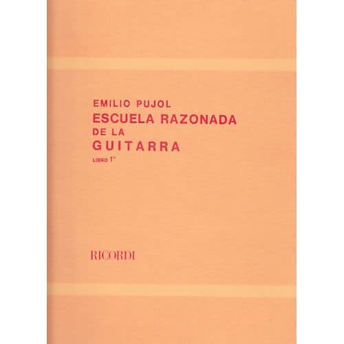 RICORDI PUJOL E. - ESCUELA RAZONADA DE LA GUITARRA VOL. 1