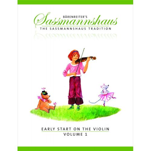 BARENREITER SASSMANNSHAUS E. & K. - EARLY START ON THE VIOLIN VOL.1