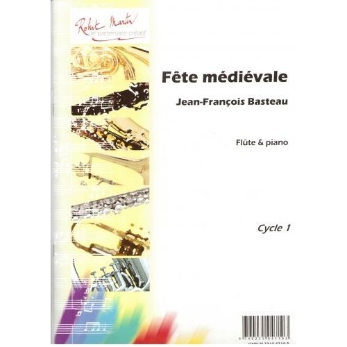 BASTEAU J.F. - FETE MDIVALE