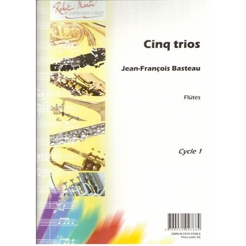 ROBERT MARTIN Basteau J.F. - Cinq Trios Pour Flute