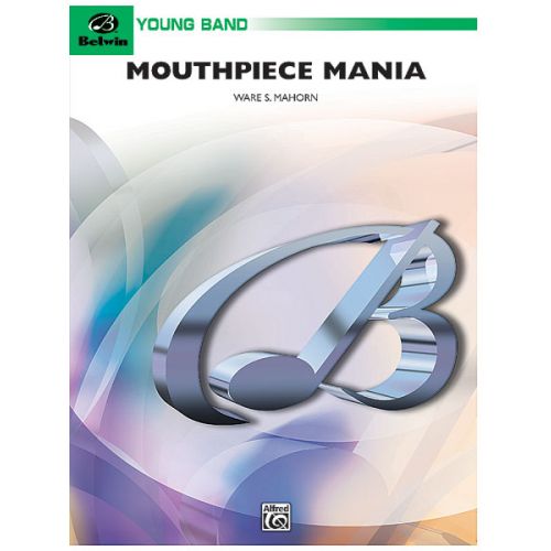  Mancini Henry - Mouthpiece Mania - Symphonic Wind Band