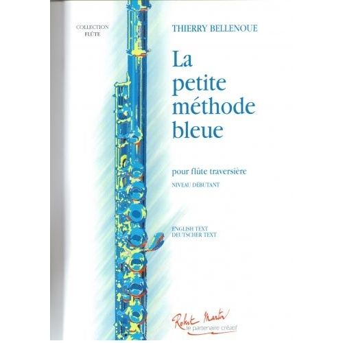 ROBERT MARTIN BELLENOUE T. - PETITE METHODE BLEUE (LA)