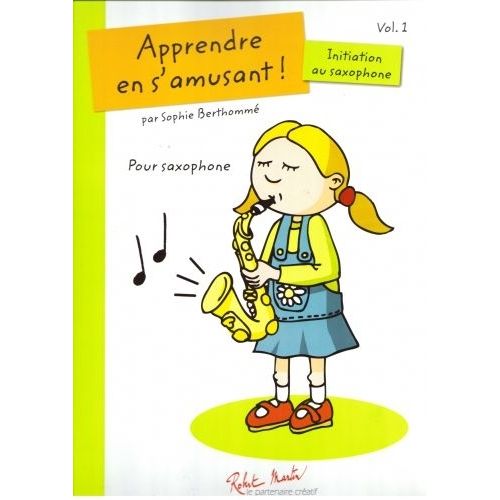 BERTHOMME S. - APPRENDRE EN S'AMUSANT