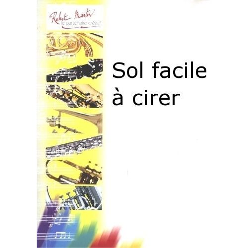 Bessieres L. - Sol Facile Cirer