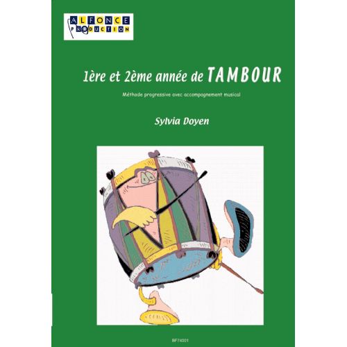 ALFONCE PRODUCTION Doyen Sylvia - 1ere et 2eme Annee De Tambour + CD