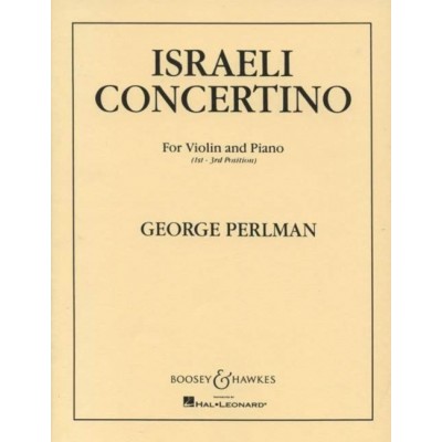 BOOSEY & HAWKES PERLMAN G. - ISRAELI CONCERTINO - VIOLON ET PIANO