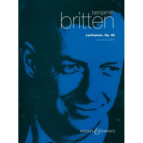 BRITTEN BENJAMIN - LACHRYMAE OP.48 - VIOLA AND PIANO