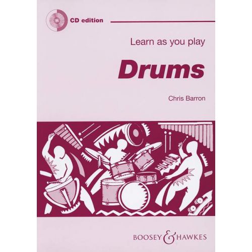 SCHOTT BARRON CHRISTINE - LEARN AS YOU PLAY DRUMS - PERCUSSION