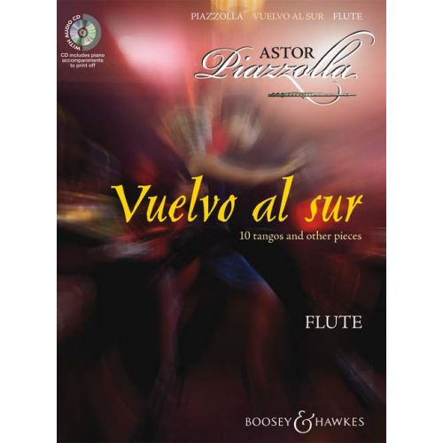 BOOSEY & HAWKES Piazzola Astor - Vuelvo Al Sur - Flute And Piano
