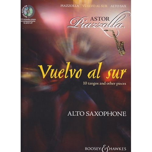 PIAZZOLLA A. - VUELVO AL SUR - SAXOPHONE ALTO + CD