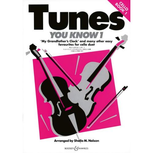 BOOSEY & HAWKES NELSON SHEILA MARY - TUNES YOU KNOW VOL. 1 - 2 CELLOS