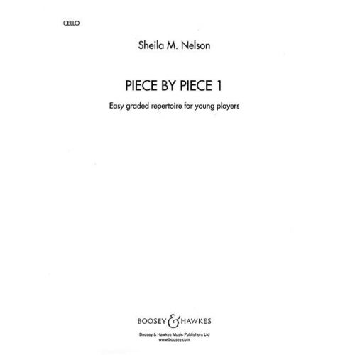 BOOSEY & HAWKES PIECE BY PIECE VOL. 1 - CELLO AND PIANO
