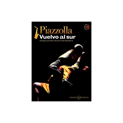 BOOSEY & HAWKES Piazzolla A. - Vuelvo Al Sur - Saxophone Alto