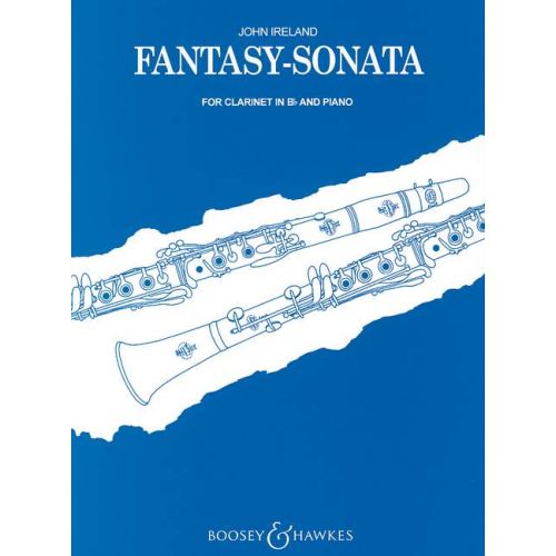 BOOSEY & HAWKES IRELAND JOHN - FANTASY-SONATA - CLARINET AND PIANO