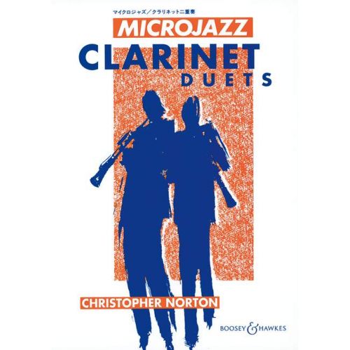 BOOSEY & HAWKES NORTON CHRISTOPHER - MICROJAZZ CLARINET DUETS - 2 CLARINETTES