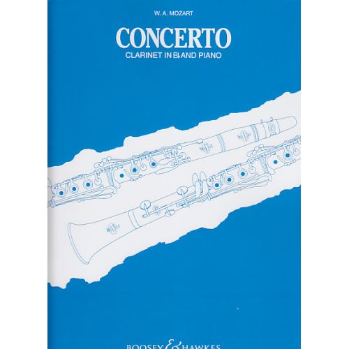 BOOSEY & HAWKES Mozart W.a. - Concerto KV 622 Pour Clarinet En Sib et Piano