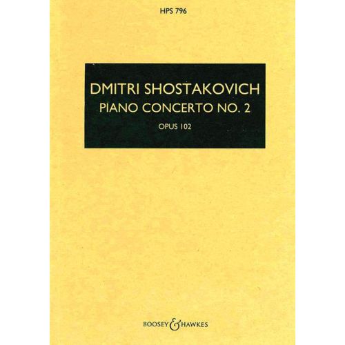 CHOSTAKOVITCH DIMITRI - PIANO CONCERTO NO. 2 OP. 102 - PIANO AND ORCHESTRA