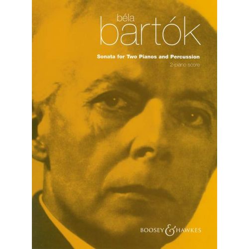 BOOSEY & HAWKES Bartok Bela - Sonate Pour 2 Pianos et Percussion