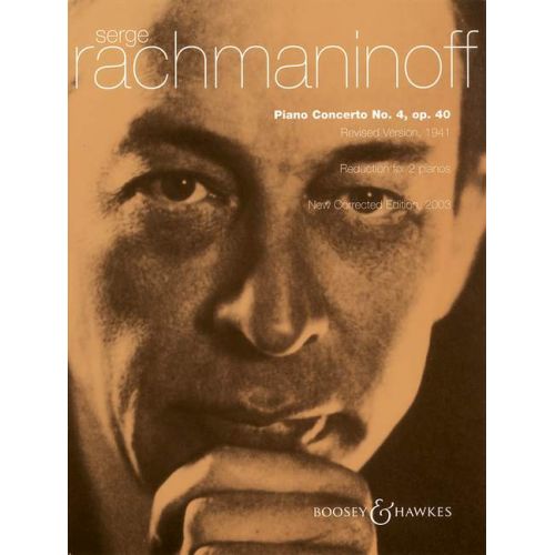 RACHMANINOFF S. - PIANO CONCERTO NO. 4 IN G MINOR OP. 40 - PIANO AND ORCHESTRA