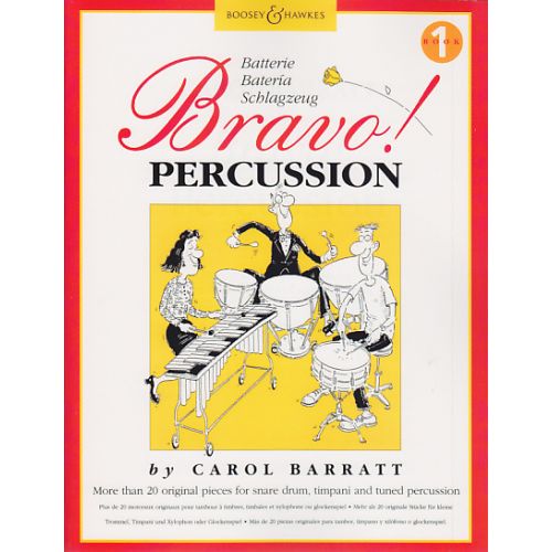 BOOSEY & HAWKES BARRATT C. - BRAVO PERCUSSION VOL. 1