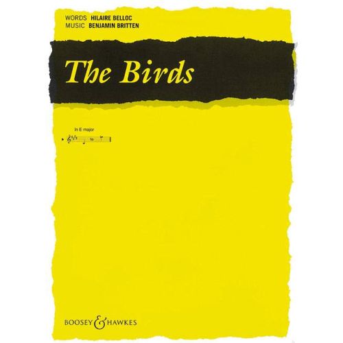 BOOSEY & HAWKES BRITTEN BENJAMIN - THE BIRDS - MEDIUM VOICE AND PIANO