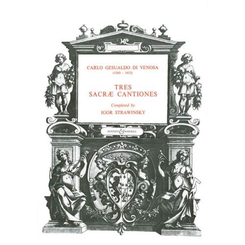 STRAVINSKY IGOR / GESUALDO DI VENOSA CARLO - TRES SACRAE CANTIONES - MIXED CHOIR