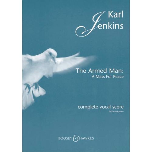 BOOSEY & HAWKES JENKINS KARL - THE ARMED MAN: A MASS FOR PEACE - MIXED CHOIR AND ORCHESTRA