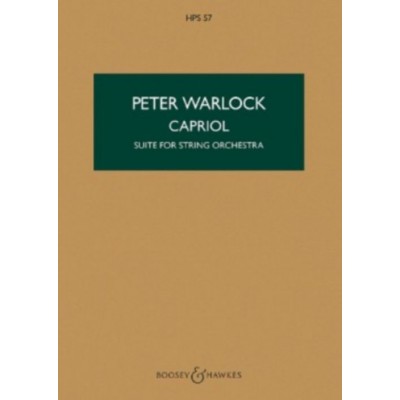 WARLOCK PETER - CAPRIOL (SUITE FOR STRING ORCHESTRA) - SCORE