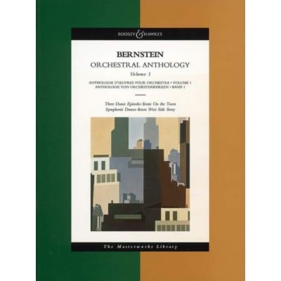 BOOSEY & HAWKES BERNSTEIN LEONARD - ORCHESTRAL ANTHOLOGY VOL. 1 - ORCHESTRA