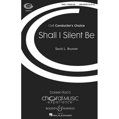 SCHOTT BRUNNER D. - SHALL I SILENT BE - VOIX