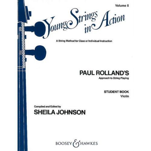 BOOSEY & HAWKES ROLLAND PAUL - YOUNG STRINGS IN ACTION VOL. 2 - VIOLIN