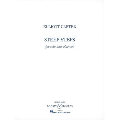 BOOSEY & HAWKES CARTER ELLIOTT - STEEP STEPS - BASS CLARINET