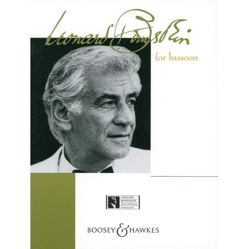 BOOSEY & HAWKES BERNSTEIN LEONARD - BERNSTEIN FOR BASSOON - BASSOON AND PIANO