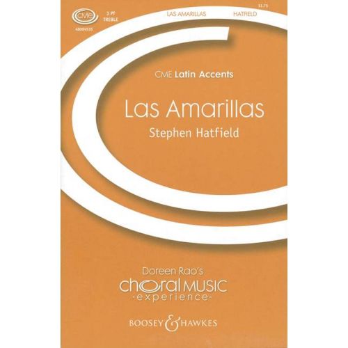 BOOSEY & HAWKES HATFIELD STEPHEN - LAS AMARILLAS - 3-PART TREBLE VOICES