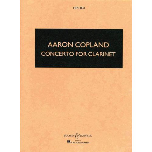 BOOSEY & HAWKES COPLAND AARON - CLARINET CONCERTO - CLARINET AND ORCHESTRA