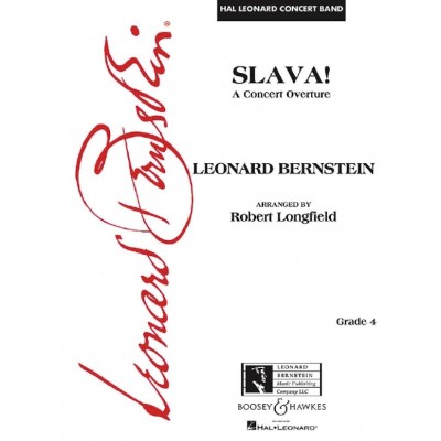 Leonard Bernstein - Slava ! - Arr. Robert Longfield - Hal Leonard Concert Band