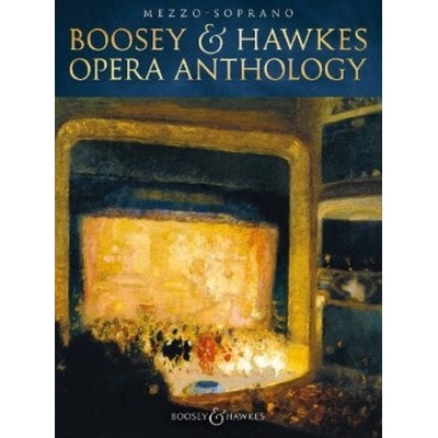 BOOSEY & HAWKES OPERA ANTHOLOGY - MEZZO-SOPRANO