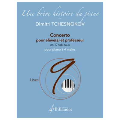 Tchesnokov D. - Une Brève Histoire du Piano - Livre 9