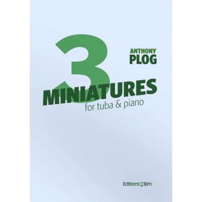 BIM PLOG A. - 3 MINIATURES - TUBA