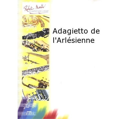 BIZET G. - ADAGIETTO DE L'ARLSIENNE