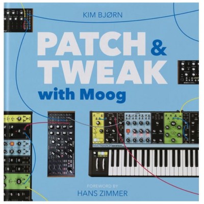 PATCH & TWEAK WITH MOOG